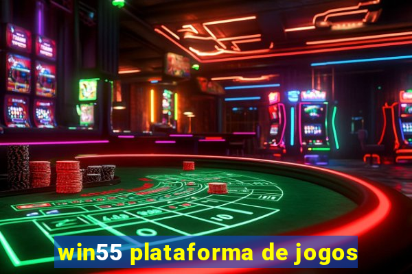 win55 plataforma de jogos